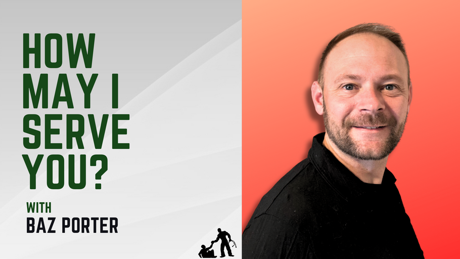 117 - Coaching as a Life of Serving Others, with Baz Porter